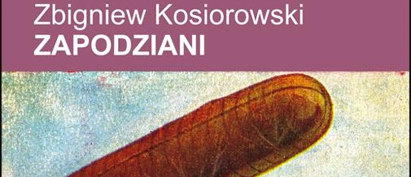 Zbigniew Kosiorowski opowie o "Zapodzianych"